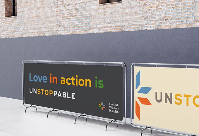 Banners for United Women in Faith with the headline: Love in Action is Unstoppable